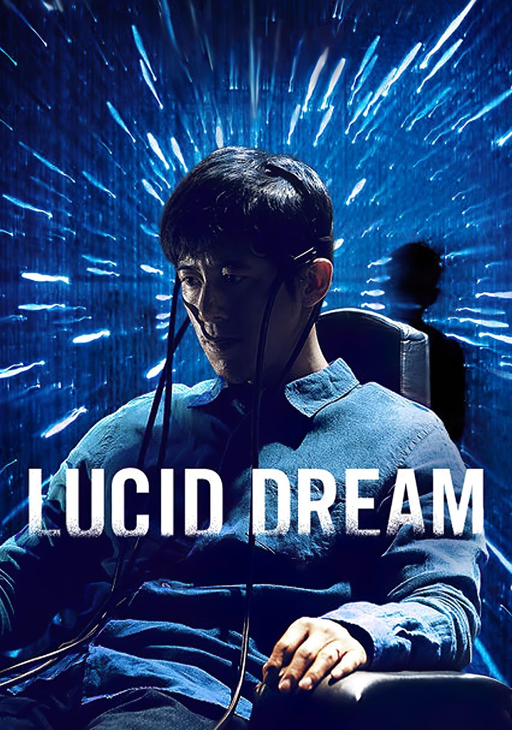 Lucid Dream streaming where to watch movie online?